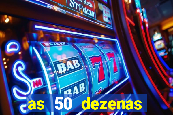 as 50 dezenas melhores de 20 pontos